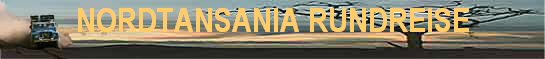 NORDTANSANIA RUNDREISE