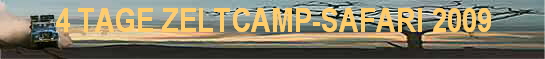 4 TAGE ZELTCAMP-SAFARI 2009